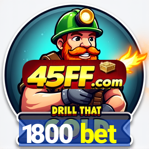 1800 bet